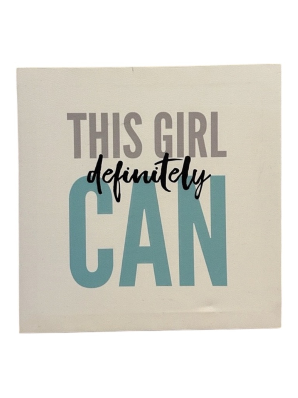 Motivational Canvas Wall Art - "This Girl Definitely Can" Teal & Gray 10x10
